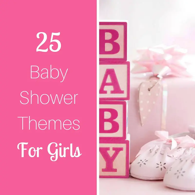 25 Baby Shower Themes For Girls