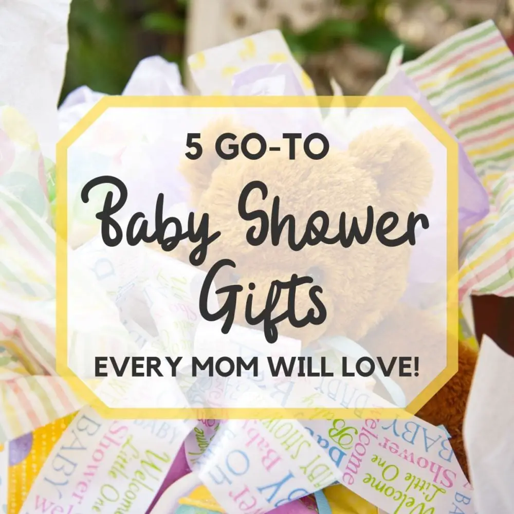 5 Go-To Baby Shower Gifts EVERY Mom Will Love