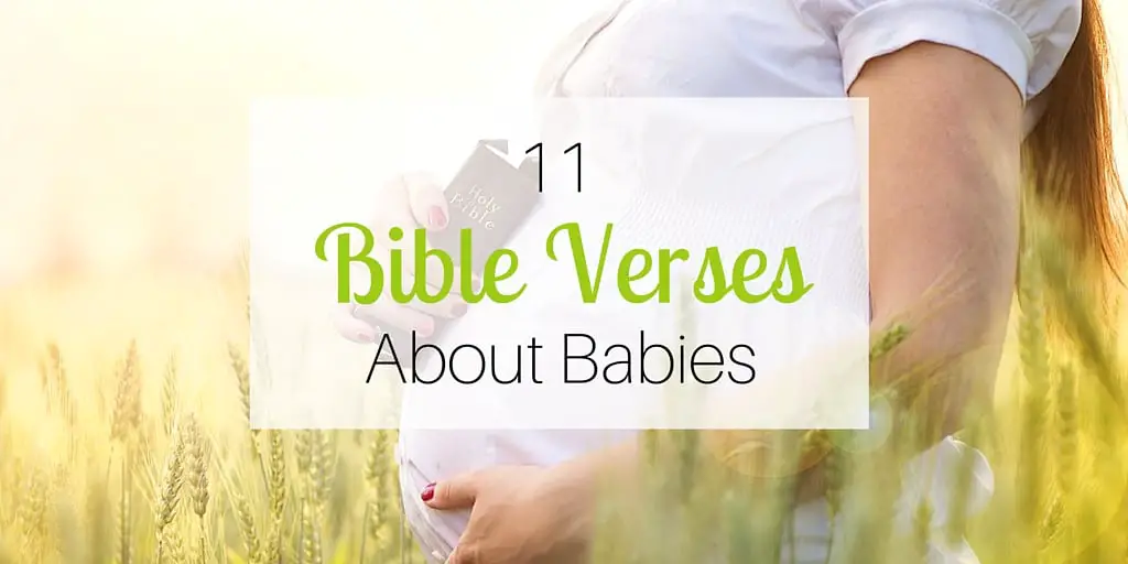 Perfect Bible Verses about Babies for the New Mom or Mommy ...