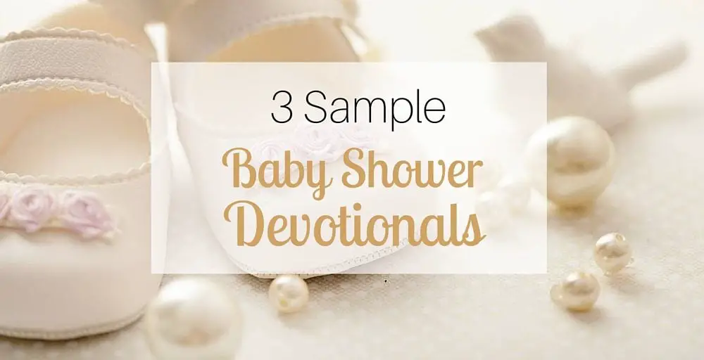 3 Sample Baby Shower Devotionals