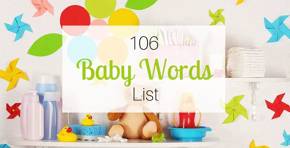 106 Baby Words List